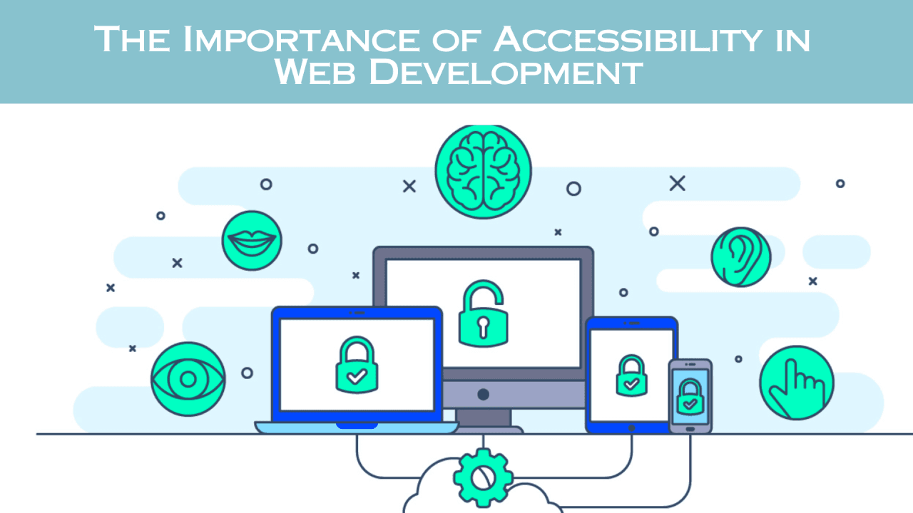 The Importance of Accessibility in Modern Web Design